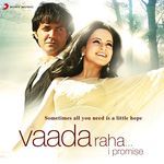 Vaada Raha - Antara Chowdhury Song Download